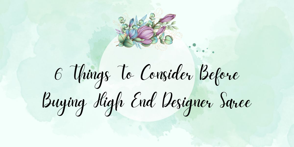 consider-before-buying-high-end-designer-saree